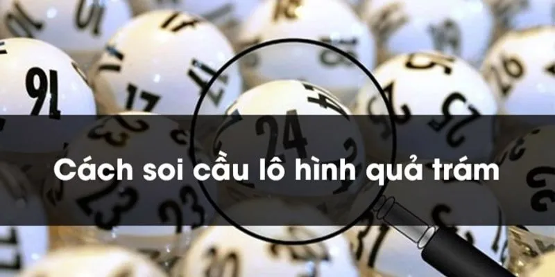 Cách giúp bắt bạch thủ lô theo hình quả trám hiệu quả