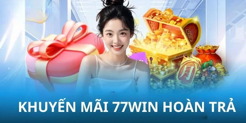 Ưu đãi hoàn trả độc quyền cho thành viên tham gia cược từ 1000VND